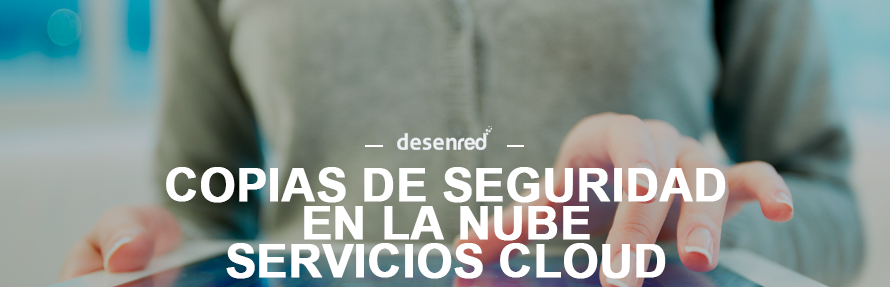 servicios-de-copia-de-seguridad-en-la-nube