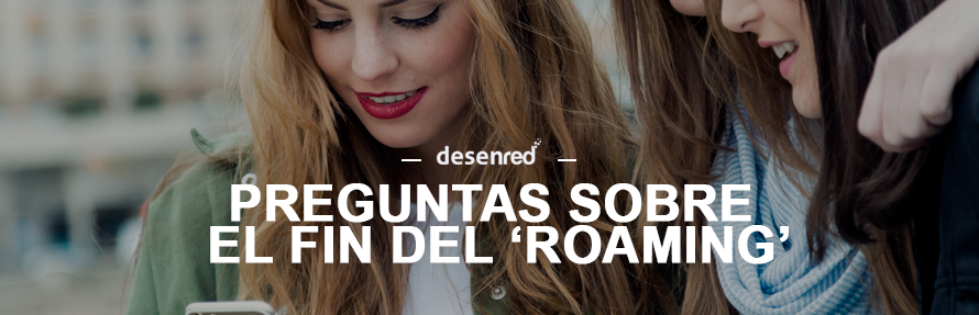 Fin del roaming en europa