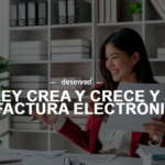 Ley Crea y Crece, el impulso de la factura electrónica en España